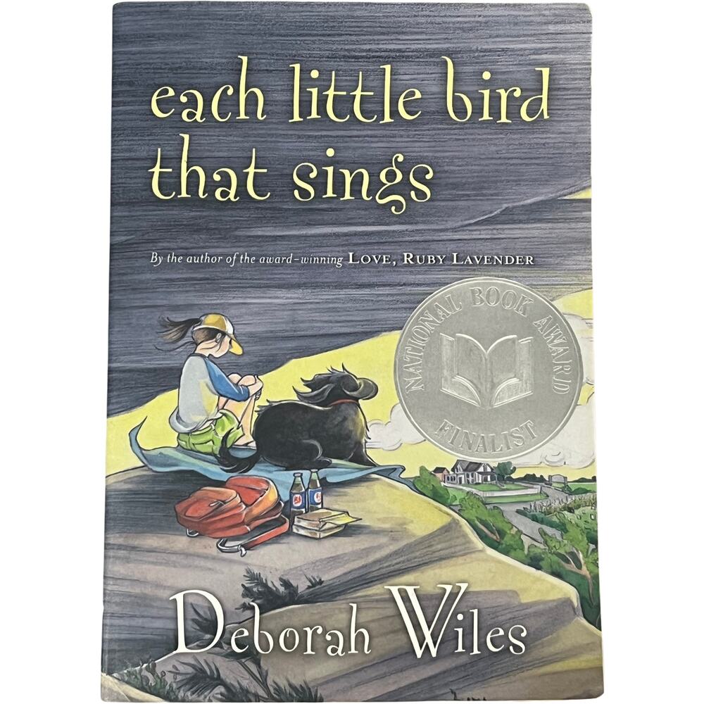 Each Little Bird That Sings Deborah Wiles Paperback 2005 Award Finalist